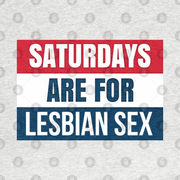 Saturdays are for lesbians by casserolestan